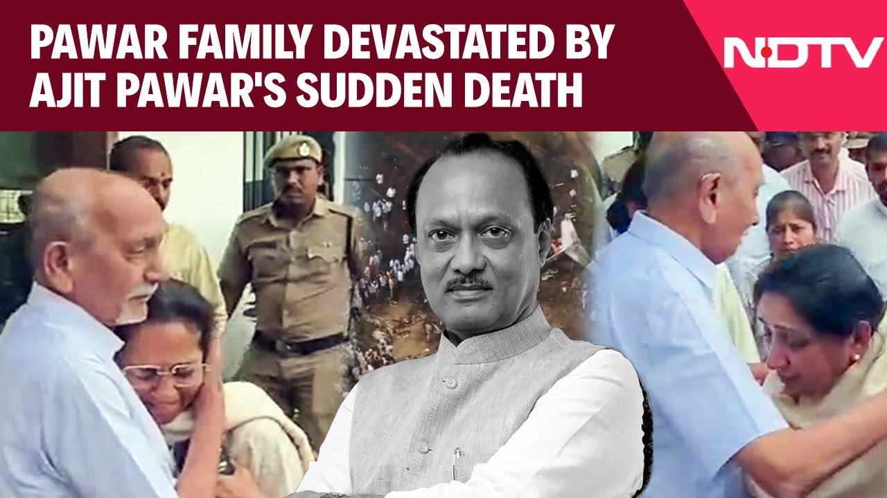 Ajit Pawar Last Rites | Shock And Sorrow: Pawar Family Devastated By ...