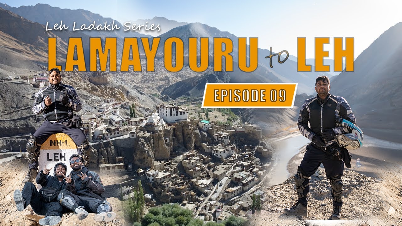 Leh Ladakh Episode 09 Lamayouro to Leh | Monastery, Sangam point, Magnetic Hill | Cinematic journey