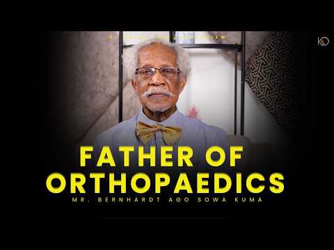 Meet the Father of Orthopaedics in Ghana | Kafui Dey interviews Mr. Bernhardt Ago Sowa Kuma