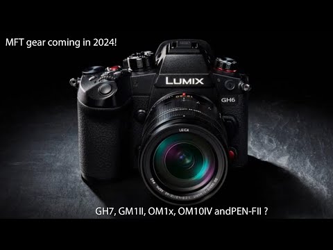 This is the Micro Four Thirds gear that might be announced in 2024!