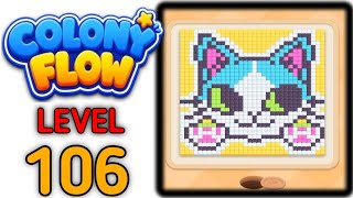 Colony Flow Level 106 Walkthrough Solution Gameplay 