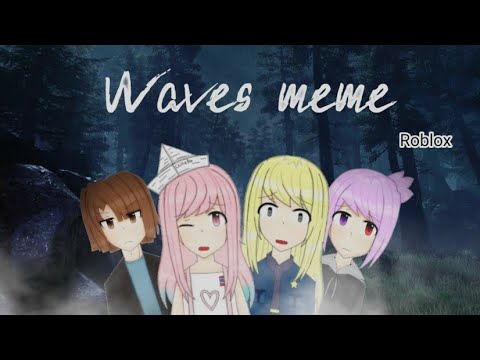 waves-meme-(roblox-animation-meme)2020