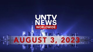 UNTV News Worldwide | August 3, 2023