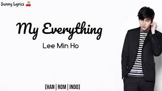 Lee Min Ho - My Everything [Han/Rom/IndoSub]