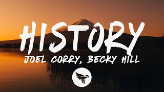 Joel Corry & Becky Hill - HISTORY (Lyrics)