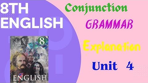 8th English: Unit 4 : Grammar - Conjunction  #8thenglish #8thenglishsamacheer