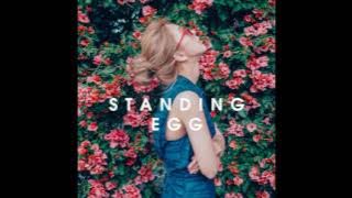 STANDING EGG - 너라면 괜찮아