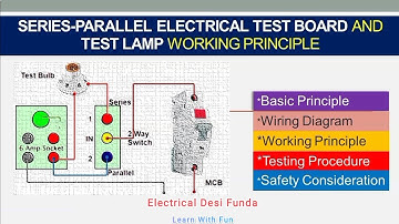 Series-Parallel Test Board and  Test Lamp Working Concept for Electrical Testing #electrical