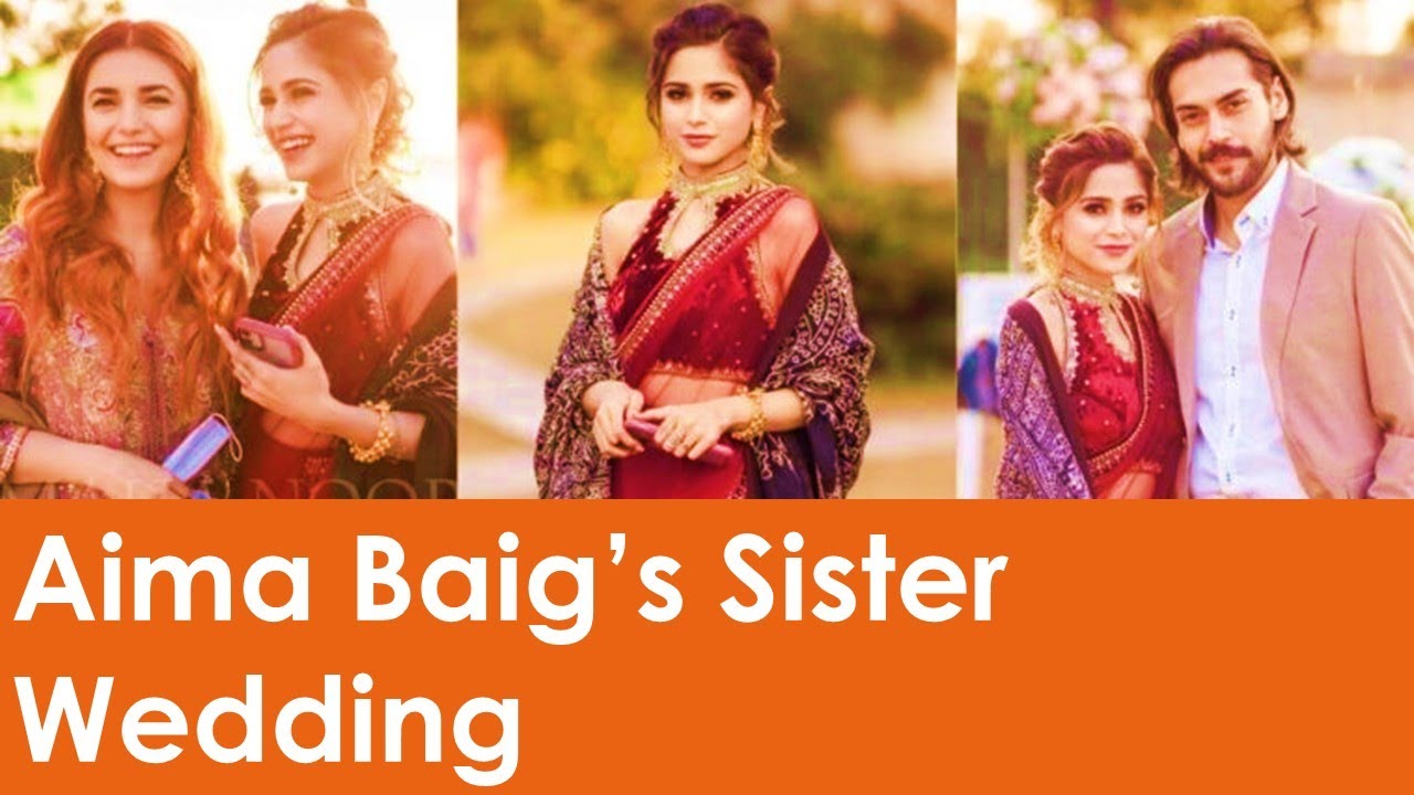 Aima Baig Sister's Wedding Happy Moments YouTube
