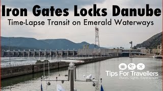 Experience a thrilling transit through the Iron Gates Locks on Danube River (Time-lapse video)