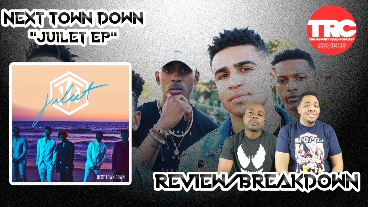 Next Town Down "Juliet EP" Review *Honest Review* YouTube