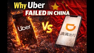 Why Uber Failed in China | The Market That Even Uber Couldn’t Conquer and Why? (Case Study)