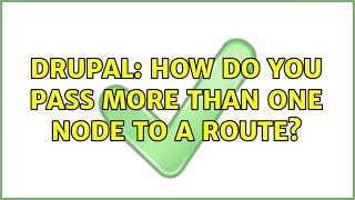 Drupal: How do you pass more than one node to a route?