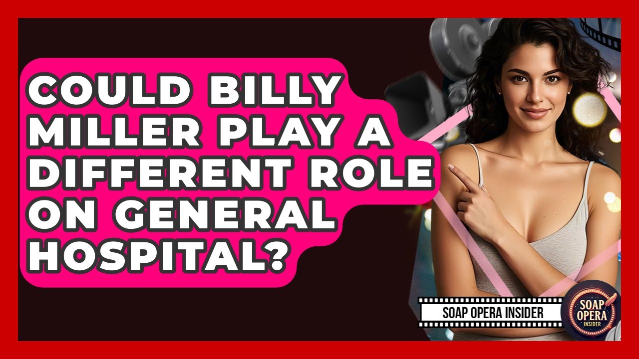 Could Billy Miller Play A Different Role On General Hospital? - Soap Opera Insider