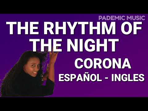 Corona - The rhythm of the night (Letra Español - Ingles)