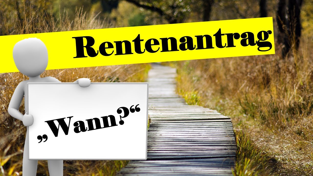 New Rentenantrag stellen - Bis wann?