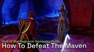 How To Defeat The Maven - God of War Ragnarok Gameplay Guide