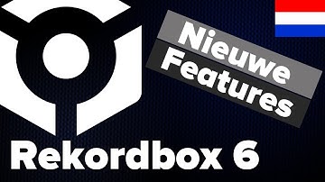 Rekordbox 6 Introductie - Alle nieuwe Features (Dutch)
