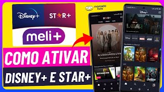 Como Ativar  a conta do Disney Plus e Star Plus pelo Meli Mais