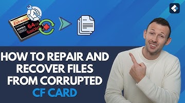 How To Repair and Recover Files From Corrupted CF Card