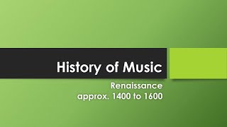 Music in the Renaissance