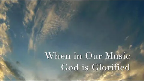 032 SDA Hymn - When in Our Music God is Glorified (Singing w/ Lyrics)