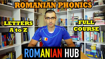 Learn Romanian Phonics Lessons: Complete Alphabet Course