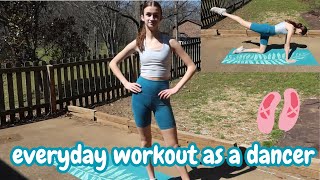 my everyday workout routine as a ballet dancer🩰🏋🏼‍♀️