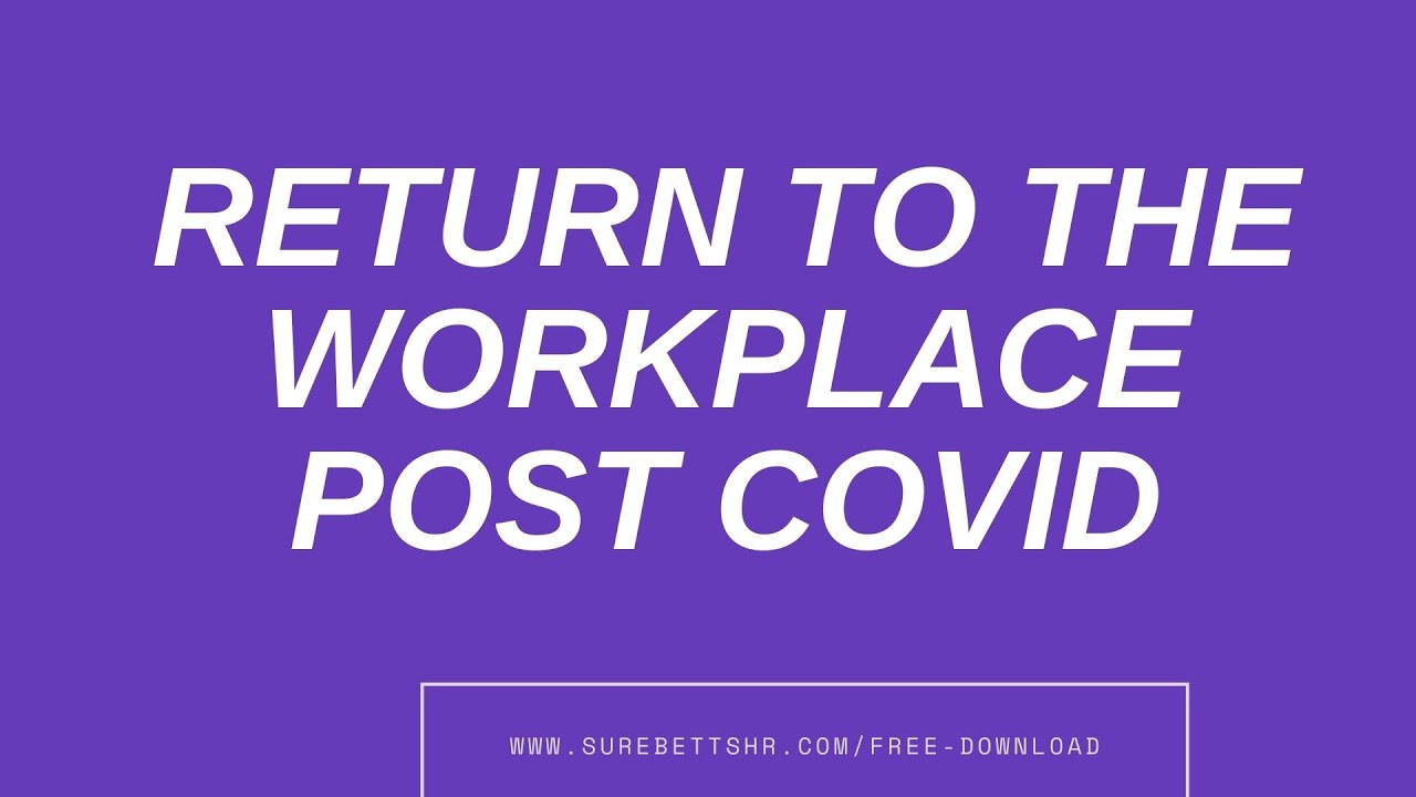Free Guide on returning to the workplace after Covid - YouTube