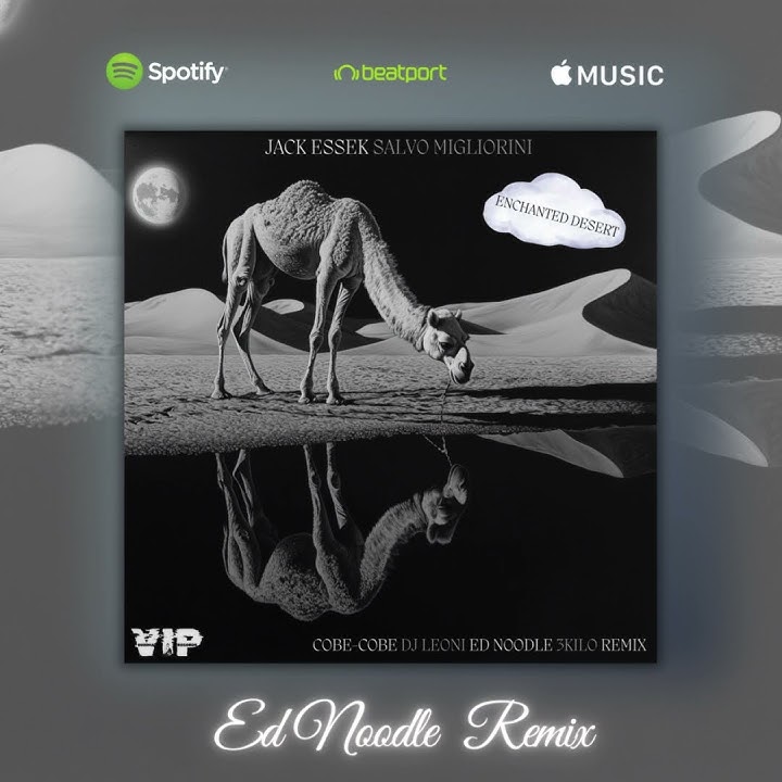 Jack Essek & Salvo Migliorini - Enchanted Desert (Ed Noodle Remix)  Anatolia Cafe Organic House