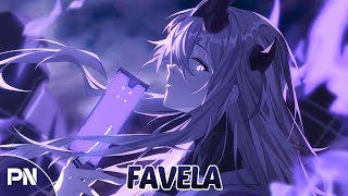 Nightcore - FAVELA