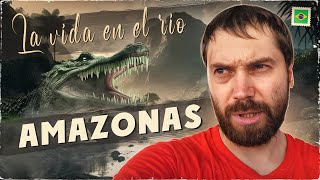 La vida en el río más largo del mundo. Amazonas.