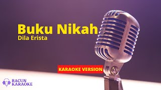 BUKU NIKAH - DILA ERISTA | KARAOKE VERSION