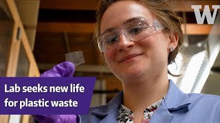UW lab seeks new life for plastic waste