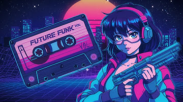 ℕ𝔼𝕆ℕ 𝔽𝕌ℕ𝕂 | Instrumental Future Funk // Synthwave // Lofi // Retrowave Mix | Vol.1 | 律動