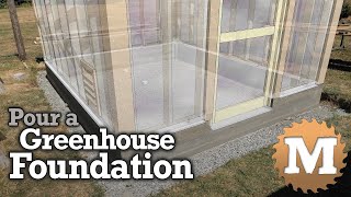 Greenhouse Build Series 1 - Post and Beam Concrete Foundation