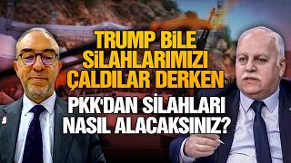 Trumpın Bile Silahlarımızı Çaldılar Dediği Pkkdan Silahları Nasıl Alacaklari̇brahim Berk