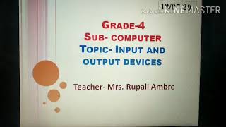 Grade-4 computer, Ch-2 Input and output devices