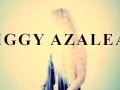 Iggy Azalea - D.R.U.G.S. (feat. YG 400)