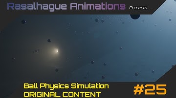 Ball Physics Simulation #25 \\ Rasalhague Animations