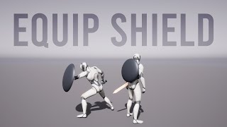 Equip Shield - Unreal Engine Action RPG #28