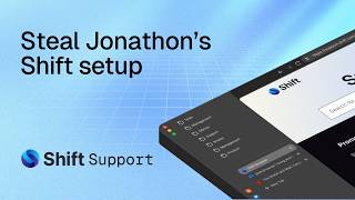 Steal Jonathon's Shift setup