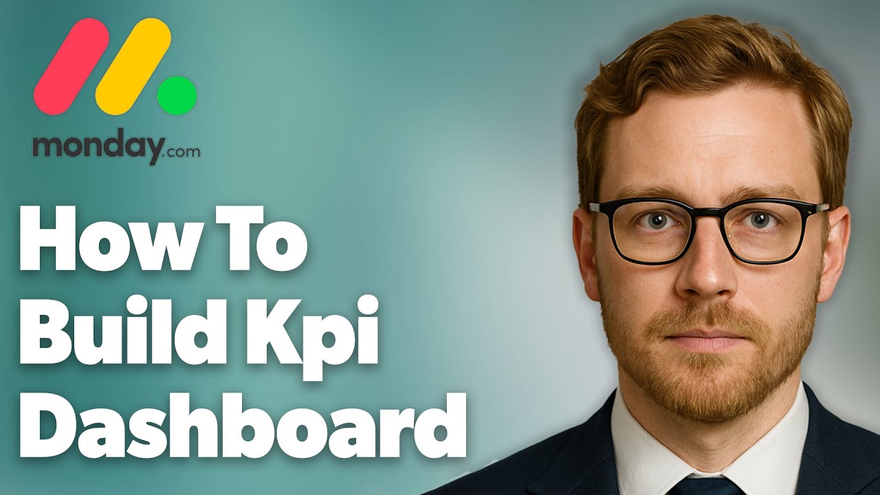 How To Build A Kpi Dashboard In Monday.Com Update (2025 Guide) - YouTube