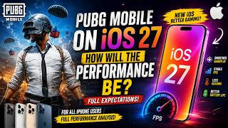 PUBG MOBILE + ios 27: better battery, stable fps & less lag?