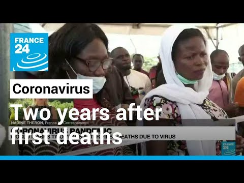 Coronavirus pandemic in Africa: Two years after first deaths due to virus • FRANCE 24 English