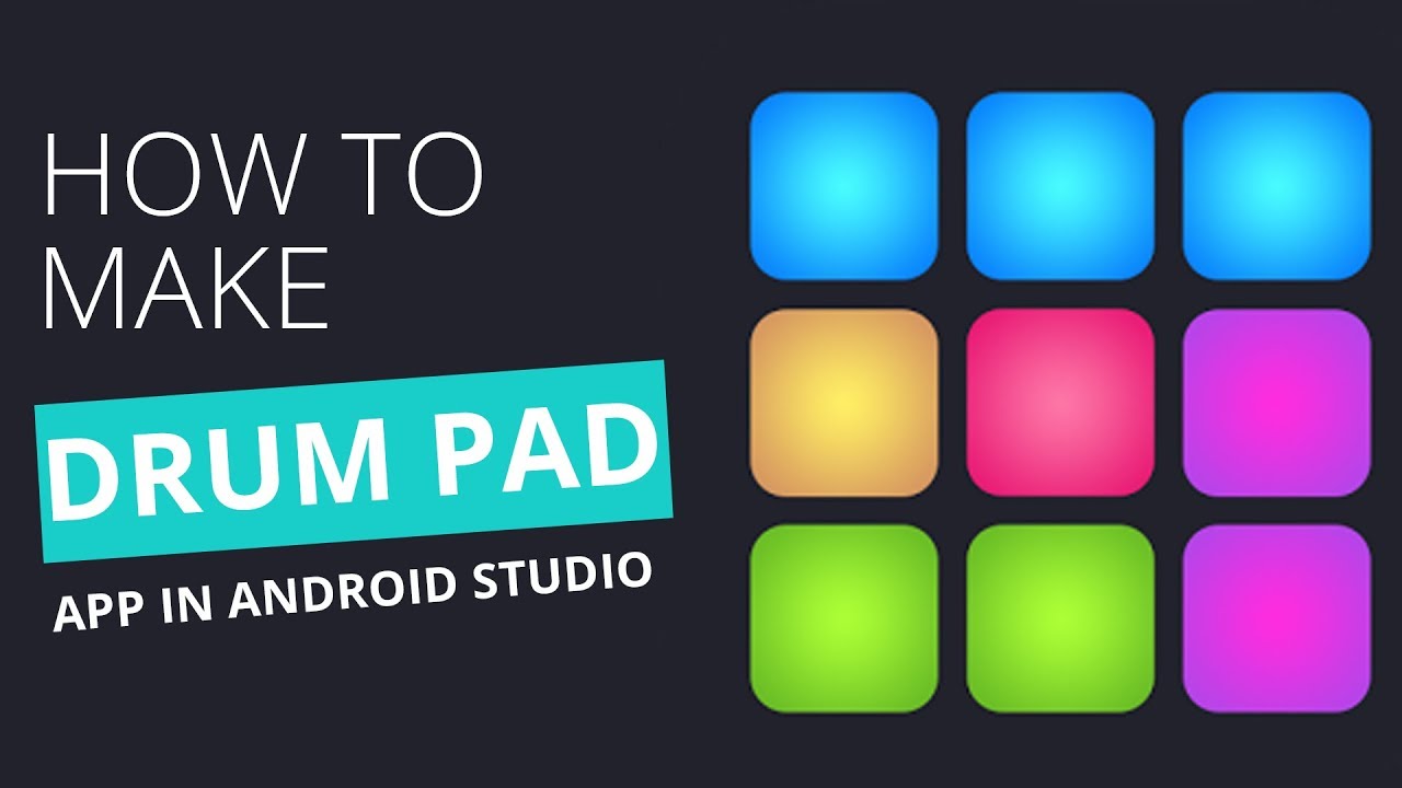 Simple Drum Pad App in android Studio 