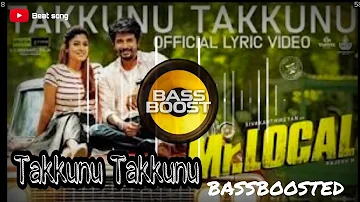 Mr.Local | Takkunu Takkunu Lyric Video |Bassboosted | Hiphop Tamizha