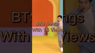 Bts Songs With 1 Billion Views