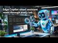 Edge Copilot smart assistant reads through every tab #EdgeCopilot #एआई #人工智能 #Tecnologia
