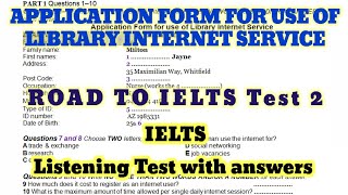 APPLICATION FORM FOR USE OF LIBRARY INTERNET SERVICE | IELTS LISTENING TEST WITH ANSWERS screenshot 4